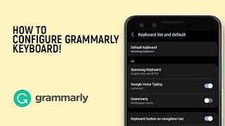 How to Configure the Grammarly Keyboard EASY [upl. by Harragan46]