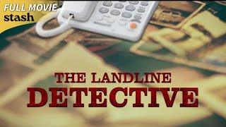 The Landline Detective  Crime  Full Movie  Murder Mystery [upl. by Holly-Anne73]