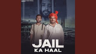 Jail Ka Haal [upl. by Nylidam45]