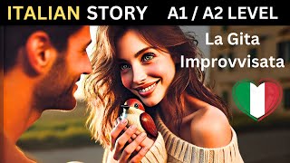 Learn Italian with Short Stories  La Gita Improvvisata [upl. by Llenrad889]