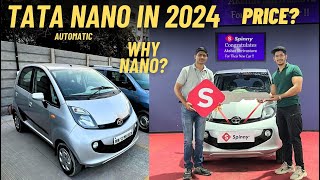 My New Small Car at 15 Lakhs TATA NANO XTA IN 2024 From Spinny But WHY TATA NANO [upl. by Kasey649]