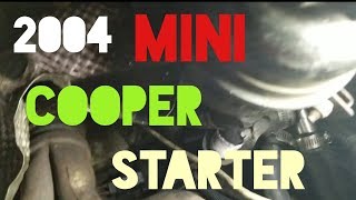 How to replace the starter on a 2004 MINI COOPER [upl. by Otte977]