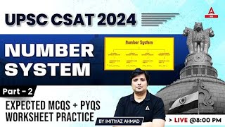 CSAT Maths CSAT Number System Class for UPSC 202425 By Imtiyaz Sir 2 [upl. by Power]