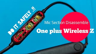 Mic Section Disassemble  OnePlus wireless Z  buttonset [upl. by Adaran]