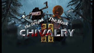 Medieval Meek and The Dragon of Dunbridge AKA Disparu play Chivalry 2 [upl. by Letsirhc56]