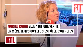 Muriel Robin  quotMuriel Robin a dit une vérité en même temps quelle sest ôtée dun poidsquot [upl. by Aisset728]