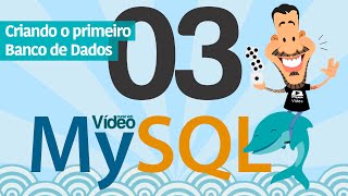 Curso MySQL 03  Criando o primeiro Banco de Dados [upl. by Nagol]