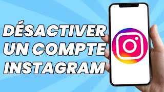 Comment Désactiver Un Compte Instagram 2023  Facile [upl. by Aikat]