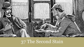 37 The Second Stain from The Return of Sherlock Holmes 1905 Audiobook [upl. by Akinahc]