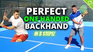 Perfect One Handed Backhand in 3 Steps  Perfect Tennis Episode 5 [upl. by Ondine987]