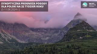 IMGWPIB Synoptyczna prognoza pogody dla Polski na 32 tydzień roku 511082024 r [upl. by Pennebaker]