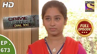 Crime Patrol Dial 100  Ep 673  Full Episode  20th December 2017 [upl. by Jelene]