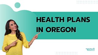 Health Plans in Oregon [upl. by Ytitsahc]