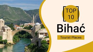 Top 10 Best Tourist Places to Visit in Bihac  Bosnia  English [upl. by Atenek]