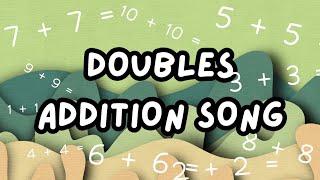 Doubles Addition Song [upl. by Bez]