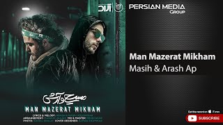 Masih amp Arash Ap  Man Mazerat Mikham  مسیح و آرش ای پی  من معذرت میخوام [upl. by Anelac557]