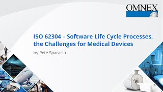 ISO 62304 – Software Life Cycle Processes the Challenges for Medical Devices  Pete Sparacio [upl. by Rizas]