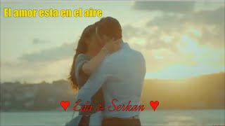 ♥ Eda  Serkan beso ♥ Klip con escenas del capitulo 11 [upl. by Vladamar]