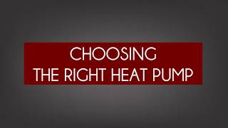 How do I choose the right heat pump [upl. by Heathcote]