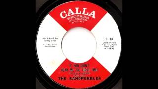 The Sandpebbles  If You Didnt Hear Me The First Time Ill Say It Again [upl. by Call]