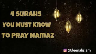 4 Surahs You Must Know To Pray Namaz [upl. by Neyuh413]