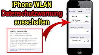 iPhone WLAN Datenschutzwarnung ausschalten Anleitung [upl. by Eniamor]