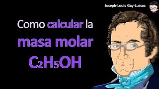 Como calcular la masa molar de C2H5OH [upl. by Hamrnand]