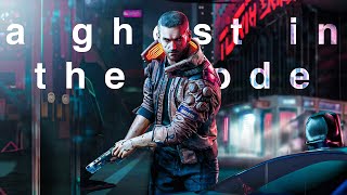 Cyberpunk 2077  A Ghost in the Code [upl. by Stodder]