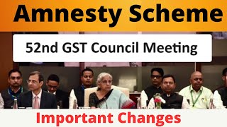 52 GST Council Meeting TamilHighlights GST Council MeetingAmnesty Scheme for filing of GST appeals [upl. by Landan]