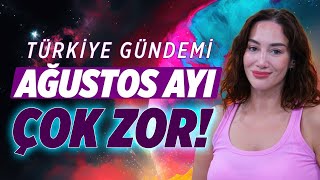 Yolsuzluk İftira İstismar Ağustos ve Eylül Çok Zor  Türkiye Gündemi  Astroloji Gurusu [upl. by Ahmad]