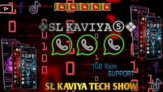 SL KAVIYA MOD V5Powerfull WhatsAppNo SpmBest Mod Sri LankaSl Kaviya Tech Show [upl. by Edya965]