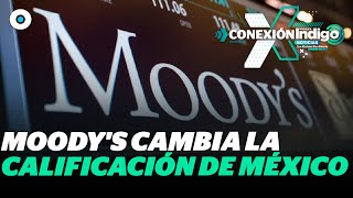 MOODY’S rebaja a ‘negativa’ la perspectiva de calificación de México  Reporte Indigo [upl. by Grannias]