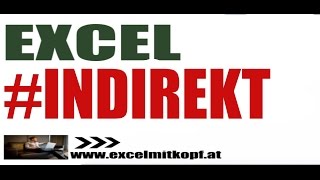 in Excel Dynamische Zellenbezüge gestalten mit INDIREKT I Excel [upl. by Shuman]