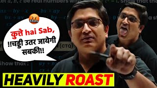 BADLY ROASTED 247 😱  Sachin Sir Roasted  Physicswallah  PW Motivation [upl. by Gisela475]