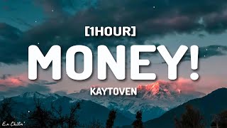 quotmoney money green greenquot Kaytoven  MONEY Lyrics Good Loyal Thots Remix 1HOUR [upl. by Esinart]