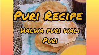 Puri Recipe  Halwa puri wali Puri  MyLife  My Channel mylife [upl. by Liagabba]