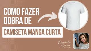 Como dobrar camiseta de manga curta [upl. by Nodnab]