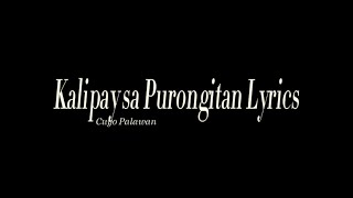 Kalipay sa Purongitan Lyrics [upl. by Kev]