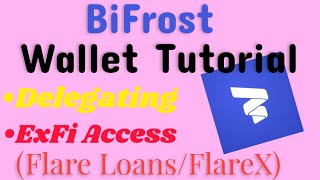 BiFrost Tutorial Delegating SGB  Accessing ExFi  SGB Rewards Cycle [upl. by Ricketts]