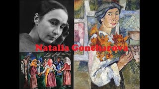 Natalia Goncharova [upl. by Asiulana]