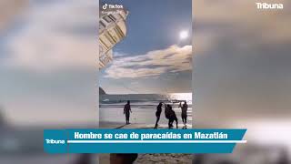 Hombre se cae de paracaídas en Mazatlán [upl. by Saxena]