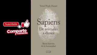 Sapiens De animales a dioses Breve historia de la humanidad AUDIOLIBRO Yuval Noah Harari 1 DE 2 [upl. by Trever]