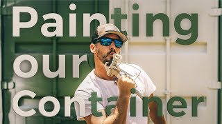 Painting Our SHIPPING CONTAINER HOUSE  Ep 6 [upl. by Bowlds]