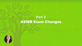 ASWB Exam Changes  Part 3 [upl. by Marjory]