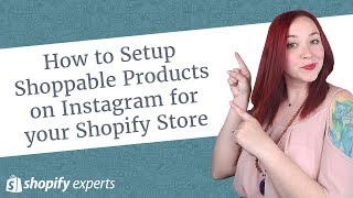 How to Setup Shoppable Products on Instagram for your Shopify Store [upl. by Jules985]