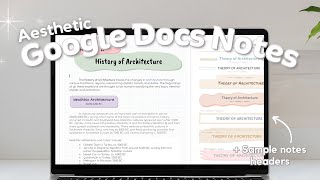 HOW TO ACHIEVE AESTHETIC NOTES IN GOOGLE DOCS I Tips to take notes in Google Docs [upl. by Bijan]