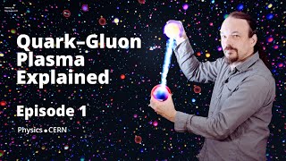 Quarkgluon plasma Explained  Ep 12 [upl. by Semmes]