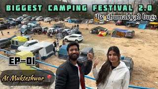 EP01 BHIMTAL TO MUKTESHWAR CAMPING WITH GHUMAKKADBUGZ BIGGESTCAMPINGFESTIVAL20 UTTARAKHAND [upl. by Virgilio23]