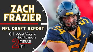 Join the Zach Pack  Zach Frazier 2024 NFL Draft Profile amp Scouting Report [upl. by Laux219]