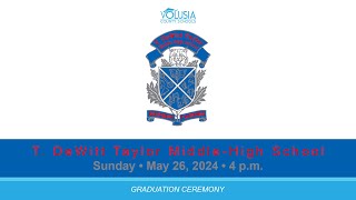 TDewitt Taylor MiddleHigh School Graduation • May 26 2024  4 pm [upl. by Habas]